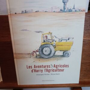 Les aventures agricoles d'Harry l'agriculteur