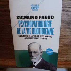 Psychopathologie de la vie quotidienne