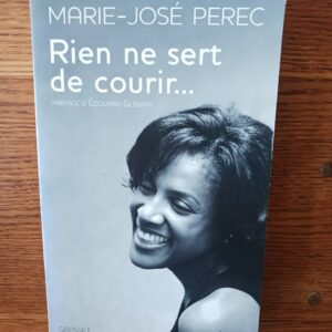 Rien ne sert de courir
