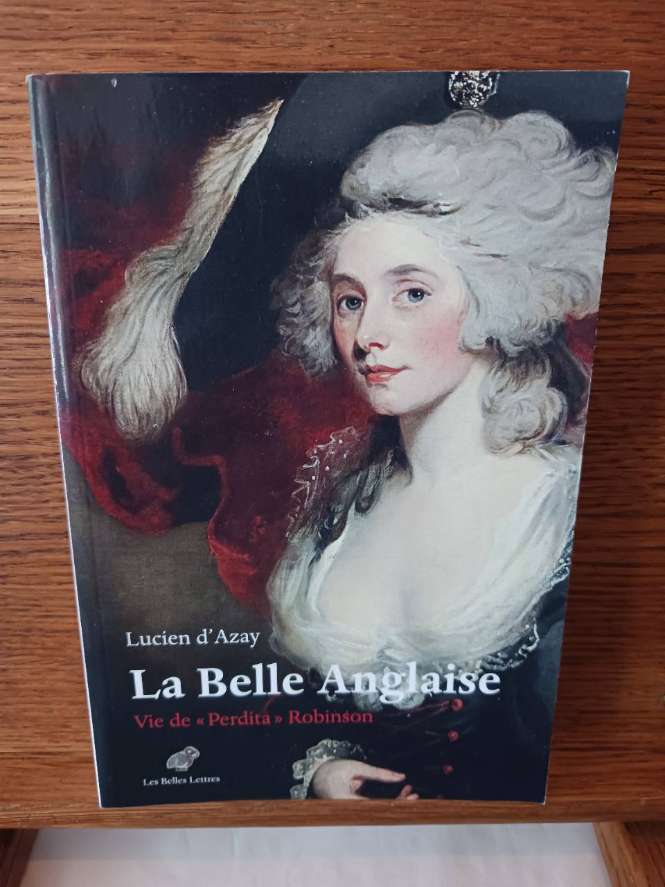 La belle Anglaise : vie de Perdita Robinson
