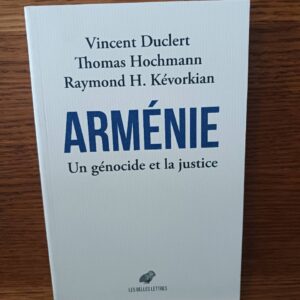 Arménie : un génocide et la justice