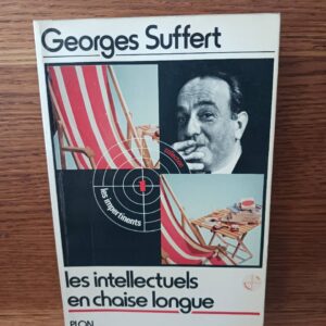 Les intellectuels en chaise longue
