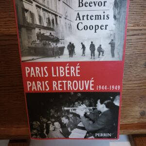 Paris libéré, Paris retrouvé