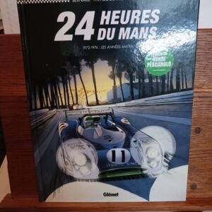 24 heures du Mans. 1972-1974, les années Matra