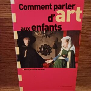 Comment parler d'art aux enfants ?