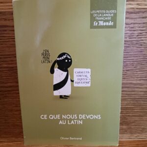 Ce que nous devons au latin