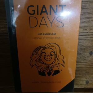 Giant days. 6, Nos années fac. "Cosplay en spandex exigé"