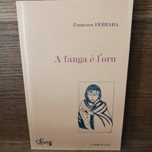 A fanga è l'oru