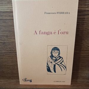 A fanga è l'oru