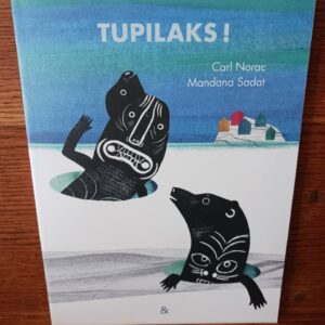 Tupilaks !
