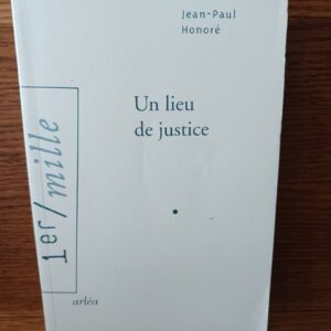 Un lieu de justice