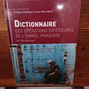 Dictionnaire des opérations extérieures de l'armée française : de 1963 à nos jours