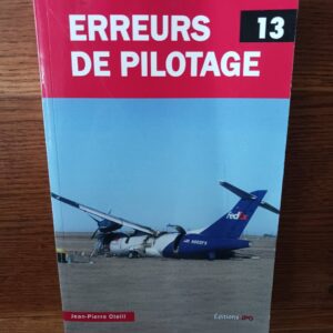 Erreurs de pilotage. Tome 13