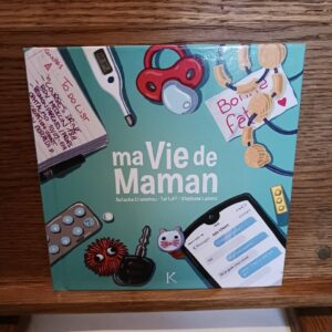 Ma vie de maman T01