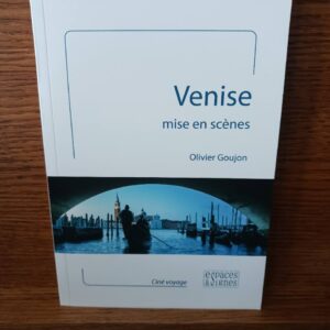 Venise mise en scènes
