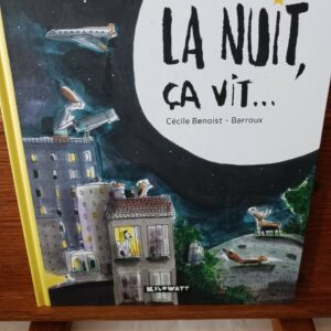 La nuit, ça vit Cécile Benoist,