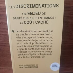 Les discriminations santé publique en France: le cout caché
