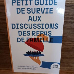 Petit guide de survie aux discussions des repas de famille