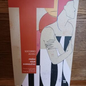 Prière pour disparaître Socorro Acioli