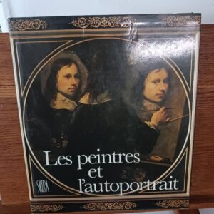 Les peintres et l'autoportrait