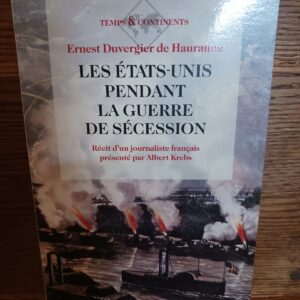Les Etats-Unis pendant la guerre de Sécession