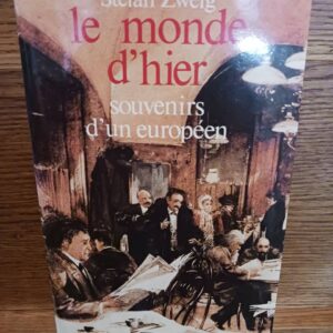 Le Monde d'hier