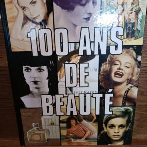 100 ans de beauté