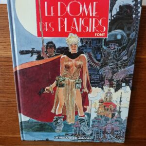 Le dôme des plaisirs