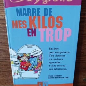 Marre de mes kilos en trop