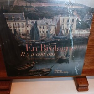 En Bretagne, il y a cent ans : autochromes de Gustave Gain
