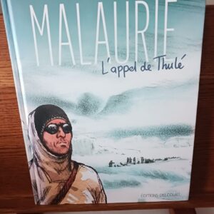 Malaurie : l'appel de Thulé