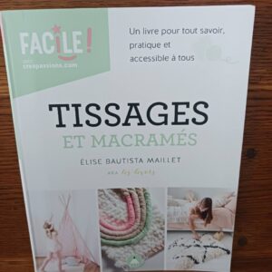 Tissages et macramés