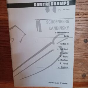 Contrechamps n°2 Schoenberg-Kandisky: correspondance