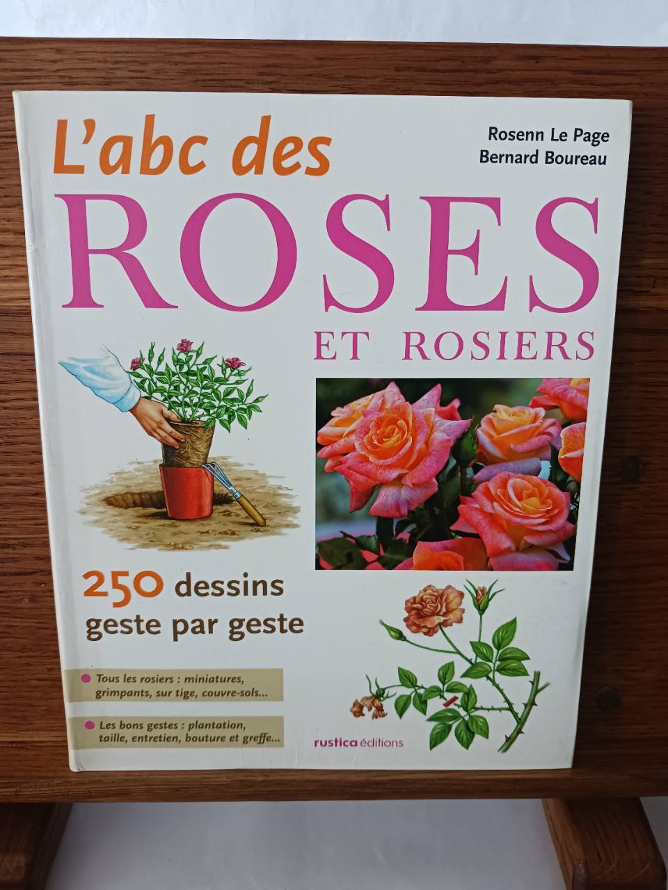 L'abc des roses et rosiers