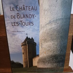 Le château de Blandy-les-Tours