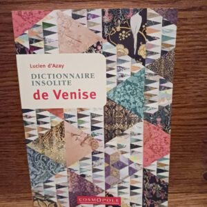 Dictionnaire insolite de Venise