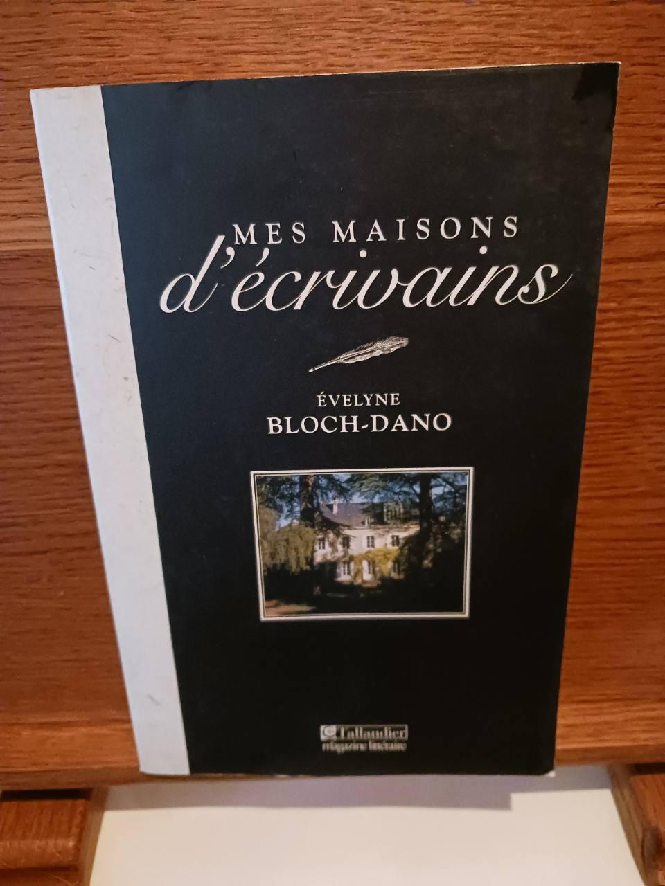 Mes maisons d'écrivains