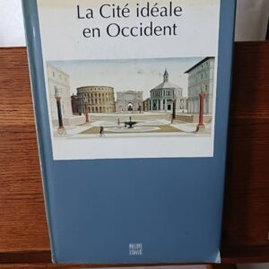 La cité idéale en Occident