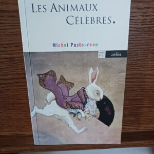 Les animaux célèbres