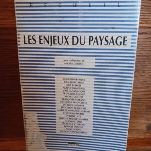Les enjeux du paysage