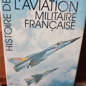 Histoire de l'aviation militaire française