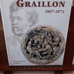 Pierre-Adrien Graillon, 1807-1872, et ses fils