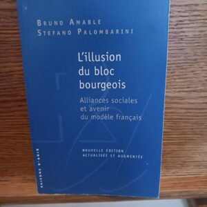 L'illusion du bloc bourgeois