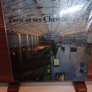 Paris et ses chemins de fer