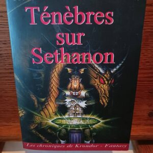 Les chroniques de Krondor tome 4 : Ténèbres sur Sethanon
