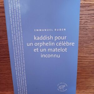 Kaddish pour un orphelin célèbre et un matelot inconnu