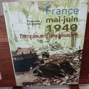 France, mai-juin 1940 : l'ampleur du désastre