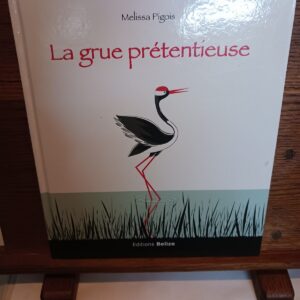 La grue prétentieuse