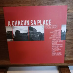 À chacun sa place
