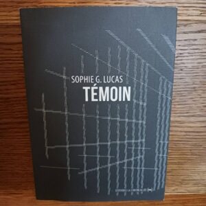 Témoin Sophie G. Lucas